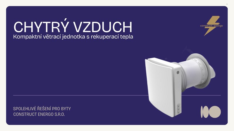 Chytrý vzduch — Kompaktní větrací jednotka s rekuperací tepla